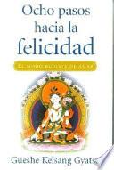 Ocho pasos hacia la felicidad