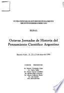 Octavas Jornadas de Historia del Pensamiento Científico Argentino