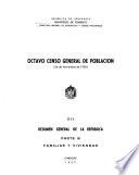 Octavo censo general de población, 26 de noviembre de 1950: Resumen general de la República : pt. A. Población. pt. B. Familias y viviendas. 2 v