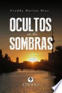 Ocultos en las sombras