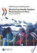 OECD Reviews of Health Systems Monitoring Health System Performance in Peru Data and Statistics