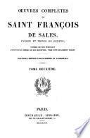 Oeuvres complètes de Saint François de Sales, évèque et prince de Genève