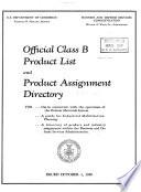 Official Class B Product List and Product Assignment Directory