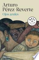 Ojos azules / Blue Eyes