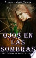 Ojos en las sombras