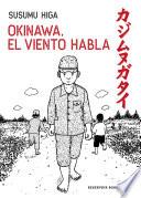 Okinawa, el viento habla