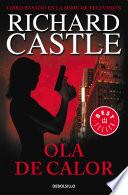Ola de calor (Serie Castle 1)