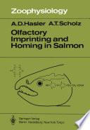 Olfactory Imprinting and Homing in Salmon