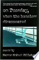 On Tuesday, when the Homeless Disappeared