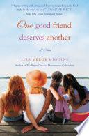 One Good Friend Deserves Another