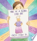 One of a Kind, Like Me / Único Como Yo