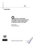 Opciones y propuestas estratégicas para la superación de la pobreza y precariedad urbana en América Latina y el Caribe