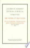 Opera omnia. Tomo VIII: De vitiis et peccatis. Vol. I. Y II
