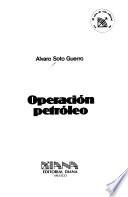 Operación petróleo