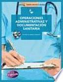 Operaciones administrativas y documentación sanitaria