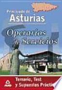 Operarios de servicios del principado de asturias. Temario, test y supuestos prácticos