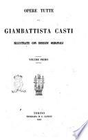 Opere tutte di Giambattista Casti illustrate con disegni originali