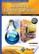 Oposiciones Cuerpo de Profesores de Enseñanza Secundaria. Informática. Vol. I. Hardware y Sistemas Operativos.