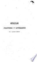 Opúsculos políticos y literarios