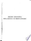 Oracio apologética por la España y su mérito literario