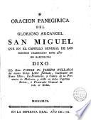 Oración panegírica del Glorioso Arcangel San Miguel que en el Capitulo General de los Mínimos...