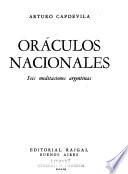 Oráculos nacionales; seis meditaciones argentinas