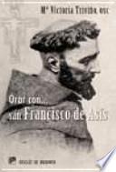 Orar con San Francisco de Asís
