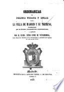Ordenanzas de policia urbana y rural para la villa de Madrid y su término, formadas por su Excmo. Ayuntamiento constitucional y aprobadas por el excmo. señor Conde de Vistahermosa, Gefe (sic) Superior Político de la Provincia, y Alcalde Corregidor de esta M. H. Villa