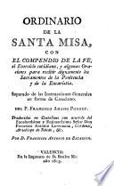 Ordinario de la Santa Misa con el compendio de la fe...