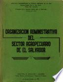 Organizacion Administrativa del Sector Agropecuario de el Salvador