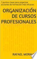 Organización de Cursos Profesionales