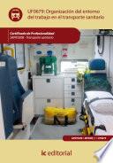 Organización del entorno de trabajo en transporte sanitario. SANT0208