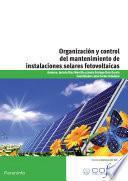 Organización y control del mantenimiento de instalaciones solares fotovoltaicas