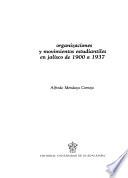 Organizaciones y movimientos estudiantiles en Jalisco de 1900 a 1937