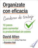 Organizate Con Eficacia - Cuaderno de Trabajo