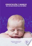 Orientación y manejo del estado epiléptico en niños