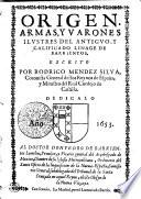 ORIGEN, ARMAS, Y VARONES ILVSTRES DEL ANTIGVO, Y CALIFICADO LINAGE DE BARRIENTOS