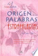 Origen de las palabras estrafalarias