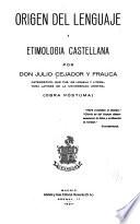 Origen del lenguaje y etimologia castellana