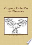 Origen y evolución del Flamenco