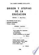 Origen y utopías de la educación