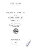 Orígenes y desarrollo de la afición teatral en Puerto Rico