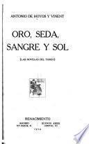 Oro, seda, sangre y sol