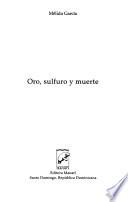 Oro, sulfuro y muerte