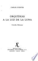 Orquídeas a la luz de la luna