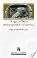Ortega Y Gasset