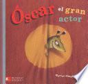 Oscar El Gran Actor