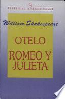 Otelo. Romeo y Julieta