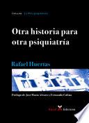 Otra historia para otra psiquiatría
