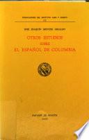 Otros estudios sobre el español de Colombia